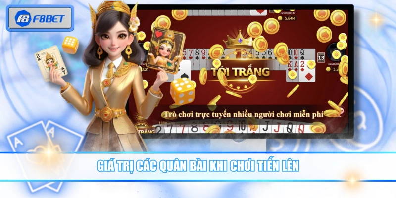 Tiến Lên Miền Nam - Trò Chơi Đánh Bài Online Hot Bậc Nhất 3 Giá trị các quân bài khi chơi Tiến Lên